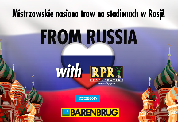 Mistrzowskie nasiona traw na stadionach w Rosji!